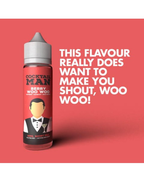 Cocktail Man Berry Woo Woo 50ml Short Fill E-Liquid